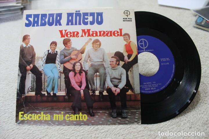 Discos de vinilo: SINGLE SABOR A&Ntilde;EJO VEN MANUEL ESCUCHA MI CANTO 1973 - Foto 1