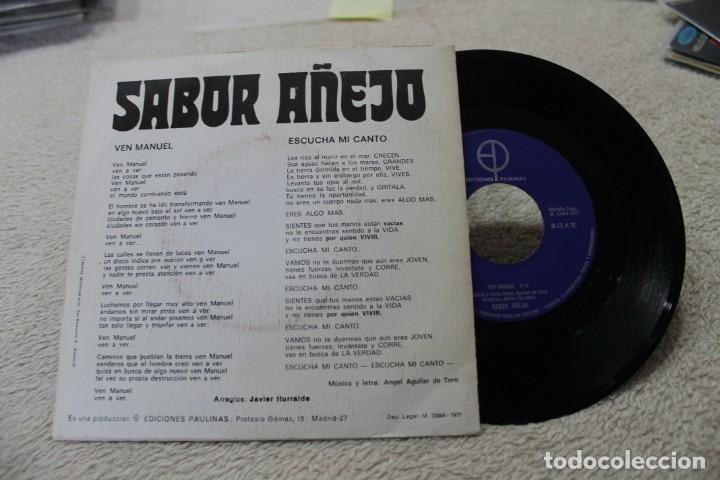 Discos de vinilo: SINGLE SABOR A&Ntilde;EJO VEN MANUEL ESCUCHA MI CANTO 1973 - Foto 2