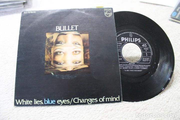 Discos de vinilo: SINGLE BULLET WHITE LIS BLUE EYES 1972 - Foto 1