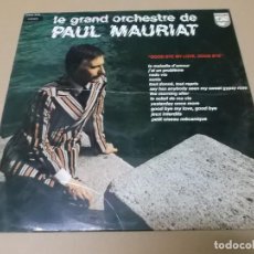 Discos de vinilo: PAUL MAURIAT (LP) GOOD BYE MY LOVE, GOOD BYE AÑO 1974