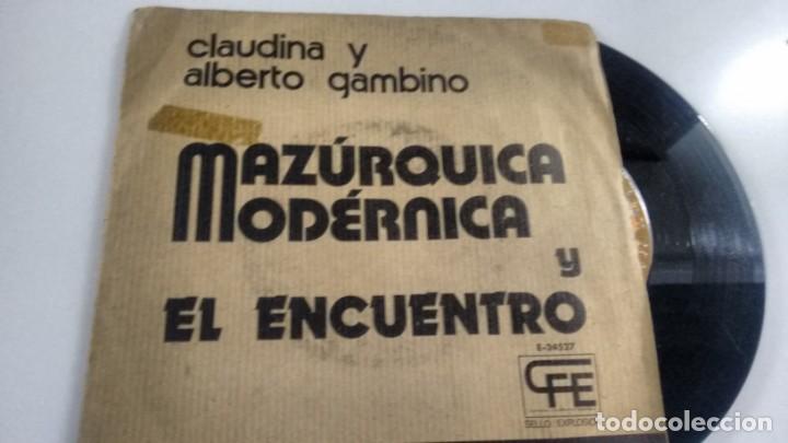 Disques de vinyle: SINGLE (VINILO) DE  CLAUDINA Y ALBERTO GAMBIO A&Ntilde;OS 70