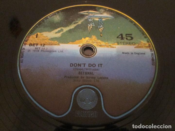 Discos de vinilo: BETHNAL - DONT DO IT - MAXISINGLE EDICION INGLESA DEL A&Ntilde;O 1978. - Foto 3
