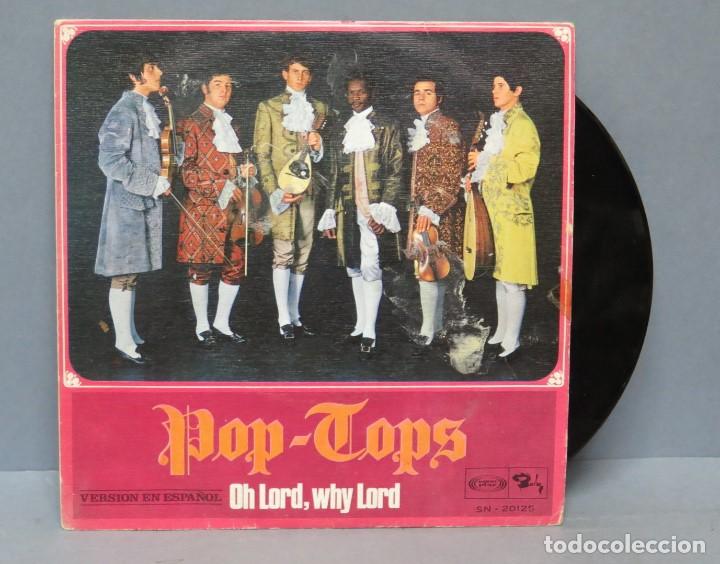 Discos de vinilo: SINGLE. POP TOPS. OH LORD, WHY LORD - Foto 1