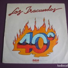 Dischi in vinile: LOS IRACUNDOS SG RCA PROMO 1982 - 40 GRADOS/ COSITA LINDA... - LATIN POP BEAT