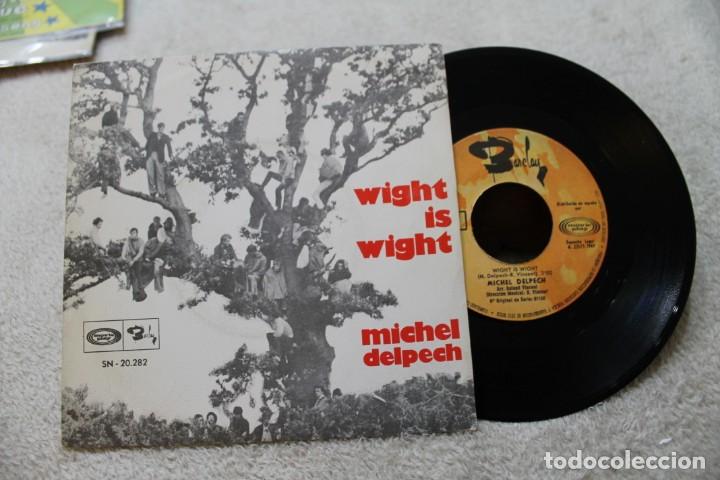 Discos de vinilo: MICHEL DELPECH WIGHT IS WIGHT SINGLE 1969 - Foto 1