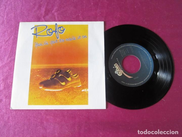 Discos de vinilo: ROFO - YOU&acute;VE GOT TO MOVE IT ON SINGLE - Foto 1