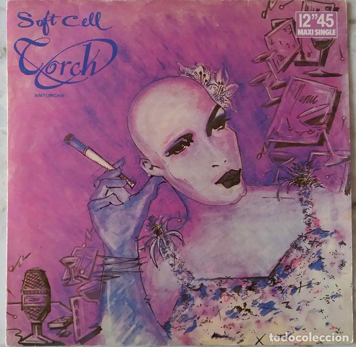 Discos de vinilo: SOFT CELL, TORCH. MAXI SINGLE ESPA&Ntilde;A 2 TEMAS - Foto 1