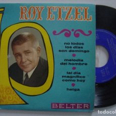Discos de vinilo: ROY ETZEL - NO TODOS LOS DIAS SON DOMINGO - EP PROMOCIONAL 1968 - BELTER