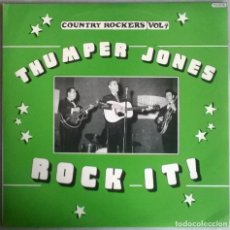 Discos de vinilo: THUMPER JONES. ROCK IT! COUNTRY ROCKERS VOL. 4. TEENAGE HEAVEN ?(TH 676), USA 1976 LP