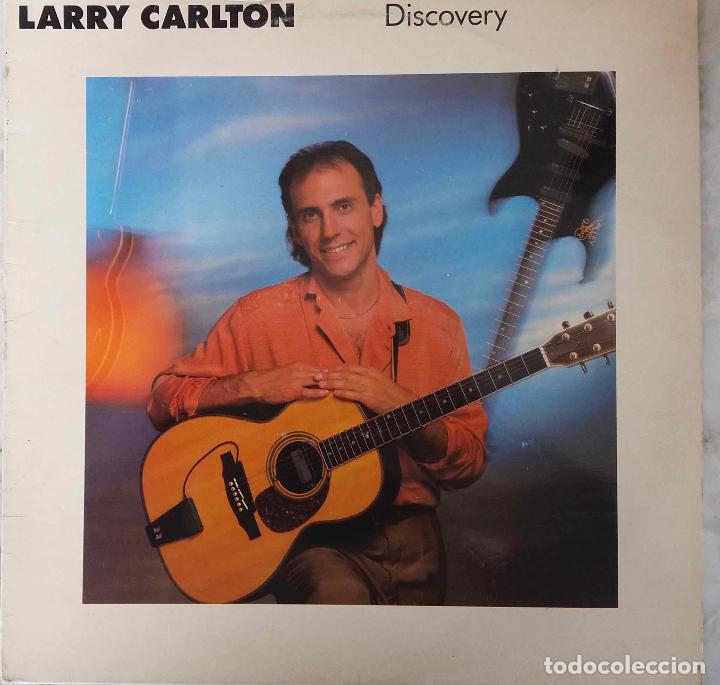 Discos de vinilo: LARRY CARLTON. DISCOVERY. LP ESPA&Ntilde;A - Foto 1