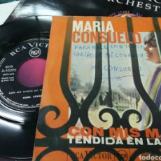 Discos de vinilo: MARÍA CONSUELO SINGLE CON MIS MANOS FIRMADO POR ELLA 1968
