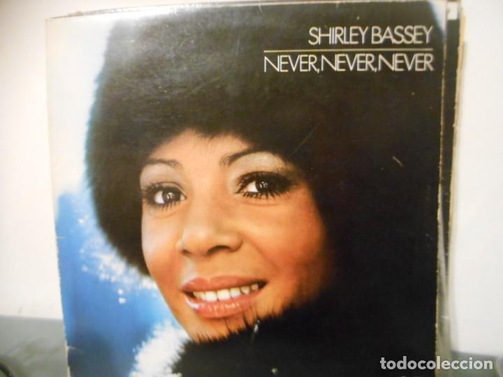 Discos de vinilo: SHIRLEY BASSEY - NEVER,NEVER,NEVER - Foto 1