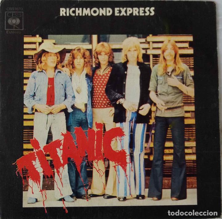 Discos de vinilo: TITANIC, RICHMOND EXPRESS. SINGLE ESPA&Ntilde;A - Foto 1