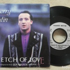 Discos de vinilo: THIERRY MUTIN SKETCH OF LOVE SINGLE VINYL MADE IN FRANCE 1988