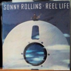 Discos de vinilo: SONNY ROLLINS . REEL LIFE. Lote 144731250