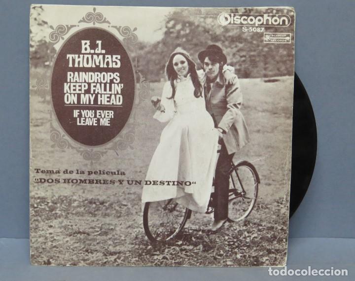 Discos de vinilo: SINGLE. B.J.THOMAS. RAINDROPS KEEP FALLIN ON MY HEAD - Foto 1