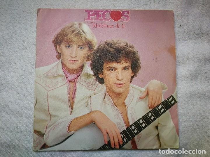 Vinyl-Schallplatten: Pecos_Hablame De Ti_vinilo 7'' Edici&oacute;n espa&ntilde;ola_1979