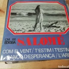 Discos de vinilo: SALOMÉ - COM EL VENT - T'ESTIM I T'ESTIMARÉ - CANÇÓ D'ESPERANÇA - L'ARBRE - EDIGSA 1967