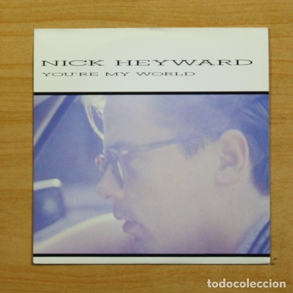 Discos de vinilo: NICK HEYWARD - YOU&acute;RE MY WORLD - SINGLE - Foto 1