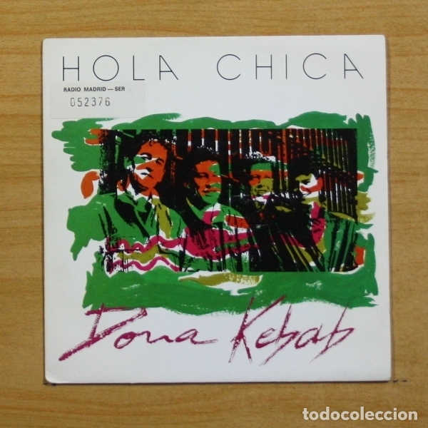 Discos de vinilo: DONA KEBAB - HOLA CHICA - SINGLE - Foto 1