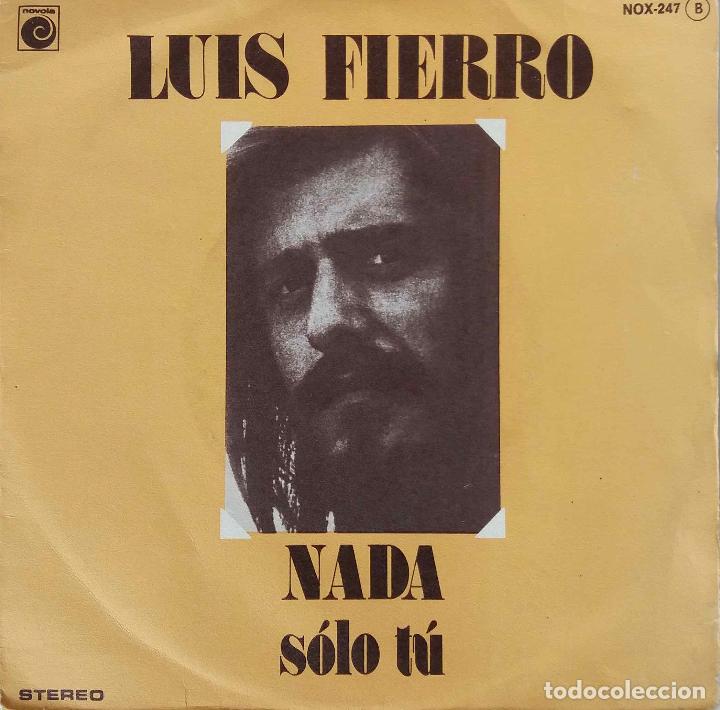 Discos de vinilo: LUIS FIERRO. NADA. SINGLE - Foto 1