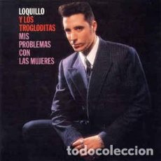 Dischi in vinile: LOQUILLO Y LOS TROGLODITAS - MIS PROBLEMAS CON LAS MUJERES (HISPAVOX, JANVY004 LP, RE, RM, 2009) 