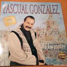 Discos de vinilo: VINILO LP PASCUAL GONZÁLEZ - EL CANTOR DE HISPALIS - 1994. Lote 145240042