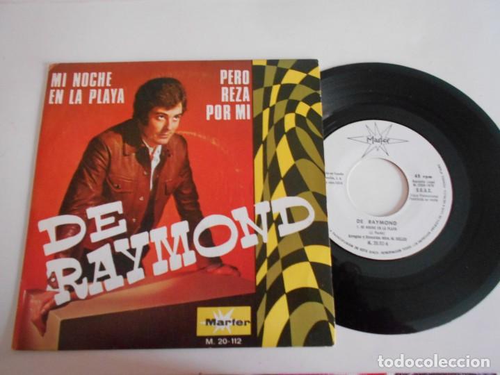 Disques de vinyle: DE RAYMOND-SINGLE MI NOCHE EN LA PLAYA