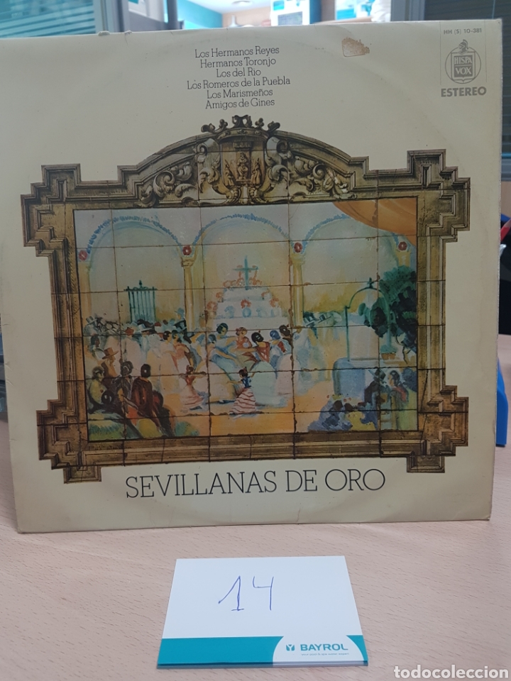 Vinyl-Schallplatten: SEVILLANAS DE ORO - LOS HERMANOS REYES, HERMANOS TORONJO, LOS DEL RIO, ETC
