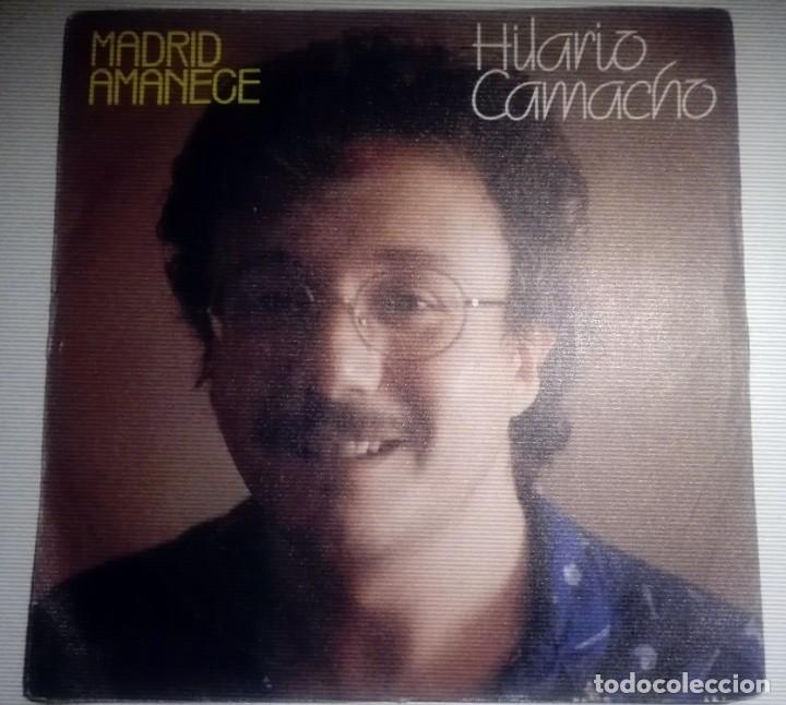 Discos de vinilo: HILARIO CAMACHO - MADRID AMANECE - - Foto 1