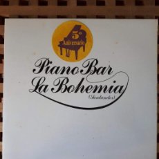 Discos de vinilo: PIANO BAR LA BOHEMIA (SANTANDER) - EL CALOR DE LA MÚSICA EN VIVO - LP - 1980 - VG+/VG+. Lote 145771894