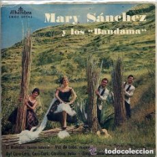 Discos de vinilo: MARY SANCHEZ Y LOS BANDAMA / EL MATADOR / VOZ DE LOBO / AY! CARO-CARO, CARO-CARO CAROLINA - EP SPAIN
