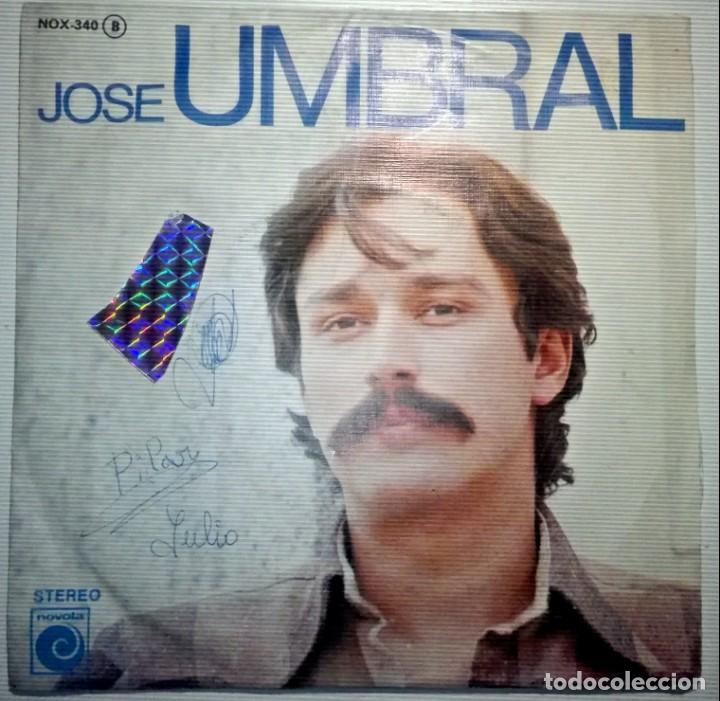 Discos de vinilo: JOSE UMBRAL - ESAS PENAS - - Foto 1