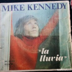 Disques de vinyle: MIKE KENNEDY - LA LLUVIA / CUANDO PIENSO EN TI - SINGLE 1969. Lote 145912498