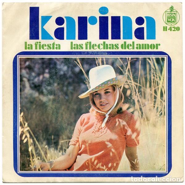 Discos de vinilo: KARINA - LA FIESTA / LAS FLECHAS DEL AMOR - Foto 1