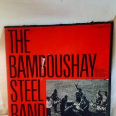 Discos de vinilo: THE BAMBOUSHAY STEEL BAND. LP. 1962. Lote 146420505