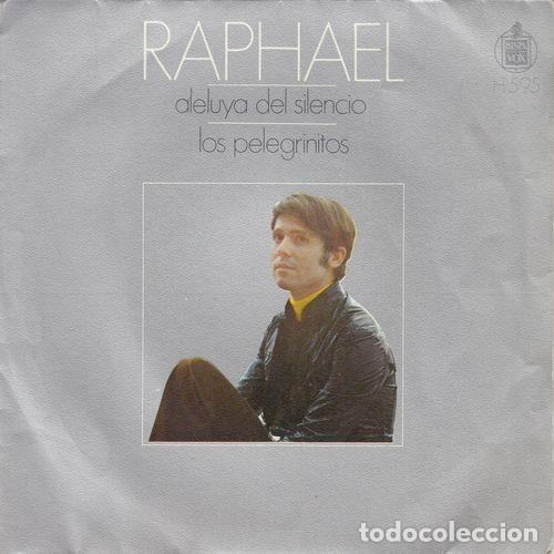 Discos de vinilo: RAPHAEL - ALELUYA DEL SILENCIO - SINGLE DE VINILO - Foto 1