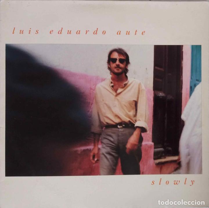 Discos de vinilo: LUIS EDUARDO AUTE, SLOWLY. LP CON FUNDA INTERIOR CON LETRAS - Foto 1