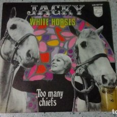 Discos de vinilo: VINILO JACKY WHITE HORSES TOO MANY / CHIEFS PHILIPS 1968. Lote 147080566