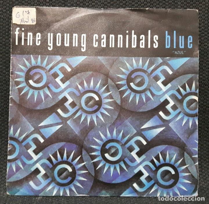 Discos de vinilo: FINE YOUNG CANNIBALS - BLUE - SINGLE - 1985 - Foto 1