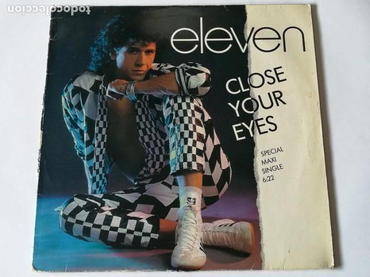 Discos de vinilo: Eleven - Close Your Eyes - 1986 - Foto 1