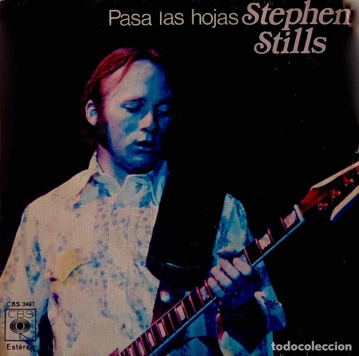 Discos de vinilo: STEPHEN STILLS. PASA LAS HOJAS. SINGLE ESPA&Ntilde;A - Foto 1