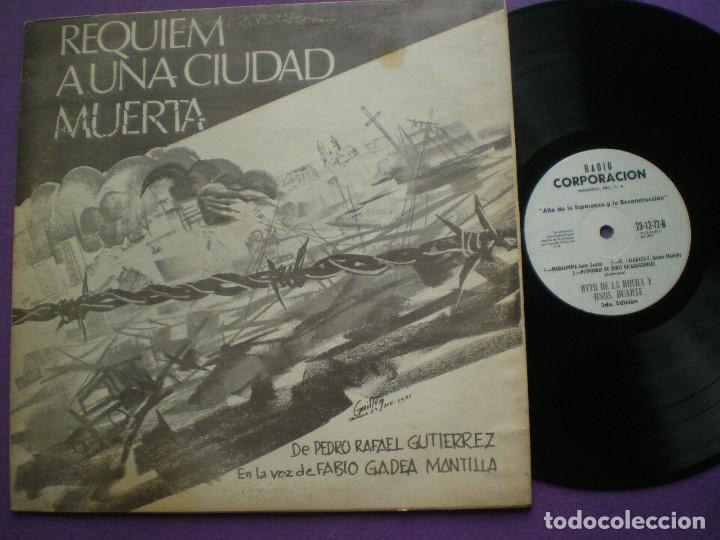 Disques de vinyle: REQUIEM A UNA CIUDAD MUERTA - P. R Gutierrez Fabio Gadea Mantilla - LP NICARAGUA RADIO CORP. 1973