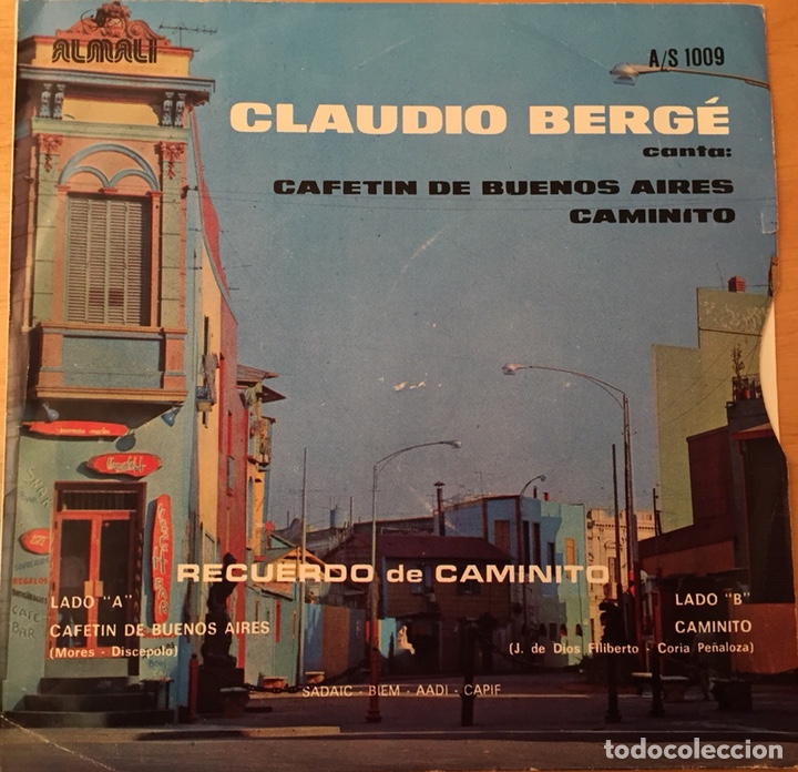 Disques de vinyle: SINGLE CLAUDIO BERG&Eacute; - RECUERDO DE CAMINITO (Almali, Argentina)