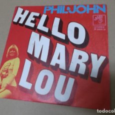 Discos de vinilo: PHIL & JOHN (SN) HELLO MARY LOU AÑO 1972