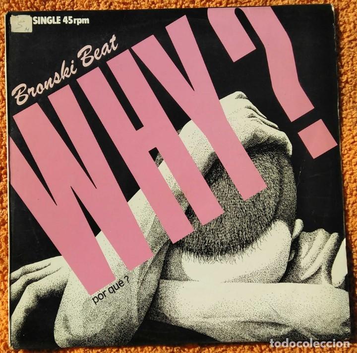 Discos de vinilo: Vinilo LP: Bronski Beat - Why?, Single Espa&ntilde;a - 1984 - Foto 1