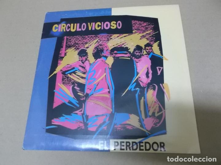 Discos de vinilo: CIRCULO VICIOSO (SN) EL PERDEDOR A&Ntilde;O 1986 - Foto 1