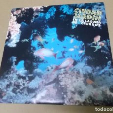 Discos de vinilo: CIUDAD JARDIN (SN) EN LA LAGUNA DE LOS CHURROS AÑO 1991 - PROMOCIONAL