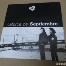 Discos de vinilo: CATORCE DE SEPTIEMBRE (SN) UNA LUZ EN EL PORTAL AÑO 1991 - PROMOCIONAL