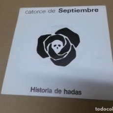 Discos de vinilo: CATORCE DE SEPTIEMBRE (SN) HISTORIA DE HADAS AÑO 1990 - PROMOCIONAL